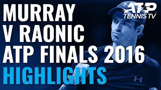 Extended Highlights: Murray vs Raonic | ATP Finals 2016