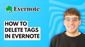 How to Delete Tags in Evernote [2025 Guide]
