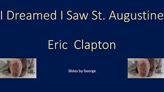 Eric Clapton   I Dreamed I Saw St Augustine  KARAOKE