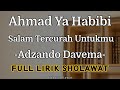 Ahmad Ya Habibi by Adzando Davema - Full Lirik Sholawat