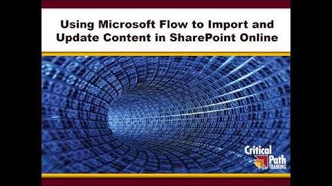 Using Microsoft Flow to Import and Update Content in SharePoint Online