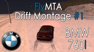 FlyMTA | BMW 760l | Drift Montage #1
