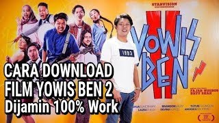 CARA DOWNLOAD FILM YOWIS BEN 2, DIJAMIN 100% WORK