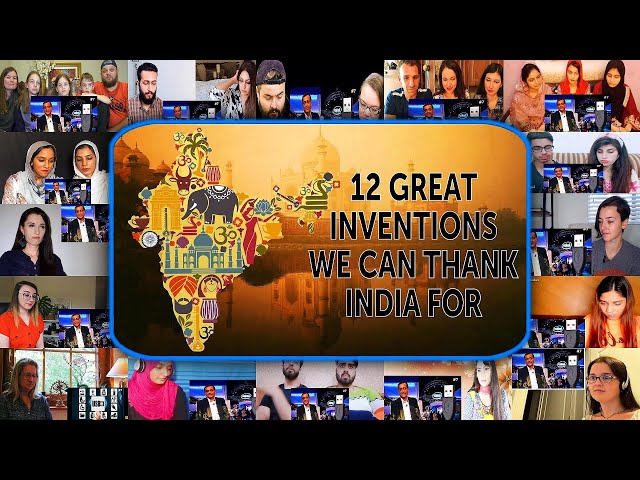 Foreigners React to 12 Great Inventions We Should Thank India For | Mix Mashup Reaction class=