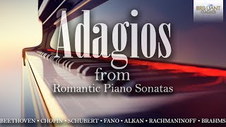 Adagios from Romantic Piano Sonatas