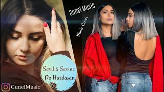 Sevil Sevinc - De Hardasan (Rusca Cover) 2021 music