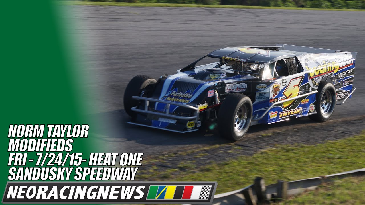 Norm Taylor Modified Heat One at Sandusky Speedway - 7/24/15 - NEO Racing News