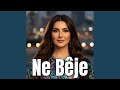 Ne Bêje 