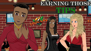 Earning Those Tips Trailer