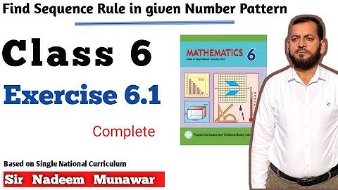 Class 6 Exercise 6.1 SNC Maths Ex 6.1 PCTB Maths Find rule of Sequence in number pattern in Urdu