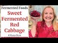 Pickled Red Cabbage Recipe - How to Make Sweet Fermented Red Cabbage