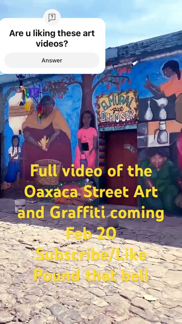 Oaxaca Street Art & Graffiti #indigenous #folklore