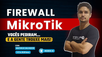 Firewall MikroTik - Um pouco mais sobre Firewall!!