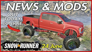 SNOWRUNNER LATEST NEWS - PC & CONSOLE MODS UPDATE