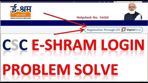 csc eshram login start csc news csc e-shram login problem solve eshram csc login csc new updete csc