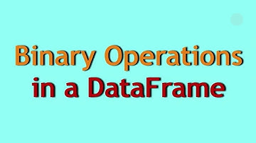 Working of Pandas in Binary operations in DataFrame || Pandas ² || Swaroop2sky || ßonus Video