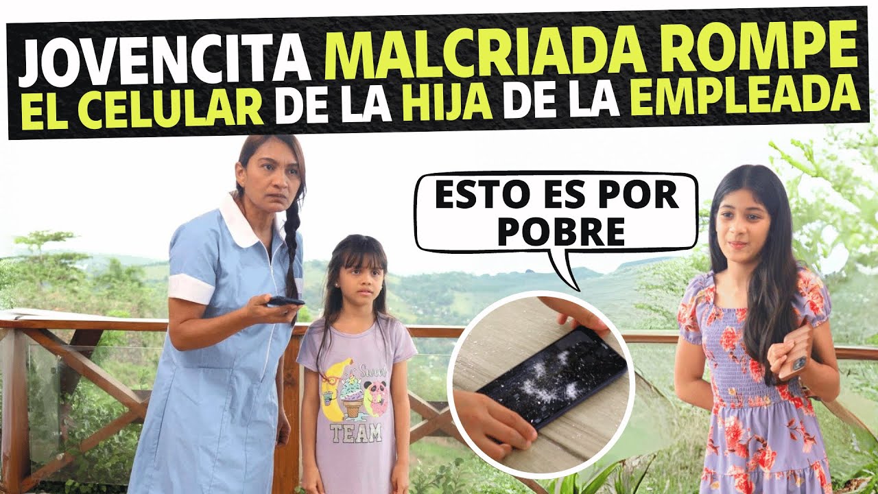 Jovencita malcriada rompe el celular de la hija de la empleada.