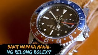 Bakit Sobrang Mahal ng Relong Rolex?