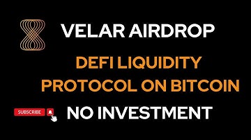 Velar DeFi Liquidity Protocol on Bitcoin | Testnet Airdrop | Free Airdrop | No Investment