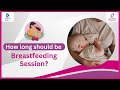 3 Signs Baby gets milk|Breastfeeding Duration-Dr.Madhavi R S of Cloudnine Hospitals|Doctors