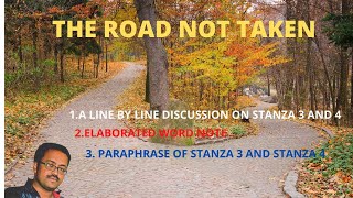 THE ROAD NOT TAKEN STANZA 3 AND 4||EXPLANATION|| PARAPHRASE||WORD MEANING