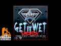 City P ft. Remedy & Priceless Da Roc - Get It Wet Remix