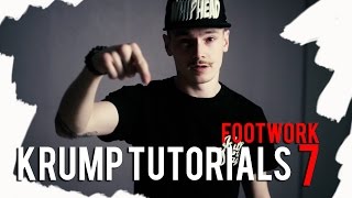 Крамп уроки/Krump Tutorials | Lesson 7 - FOOTWORK Крамп уроки/Krump Tutorials | Lesson 7 - FOOTWORK