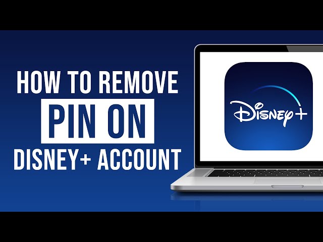 How to Remove Pin on Disney Plus (2022) 