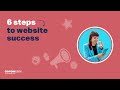 6 steps to website success