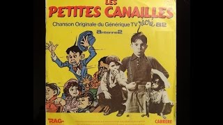 Video thumbnail of "Les Petites Canailles (1984) - Musique du générique du dessin animé"