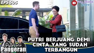 PANGERAN IS THE ONLY ONE IN PUTRI'S HEART - PUTRI FOR PANGERAN