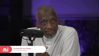 Le projet fondateur de la famille en Islam (Mamadou Daffé)