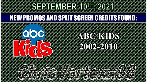 New Promos and Split Screen Credits Foundings: 9-10-2021: ABC Kids 2002-2010