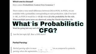What is Probabilistic Context Free Grammar ( PCFG ) 