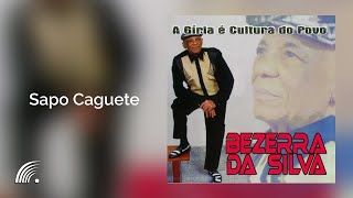 Bezerra da Silva - Sapo Caguete - A Gíria É Cultura do Povo