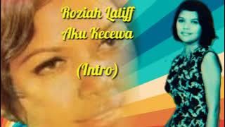 Roziah Latiff - Aku Kecewa Cover & Lirik