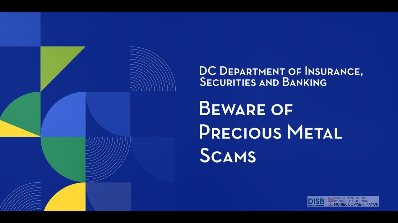 Beware of Precious Metals Scams