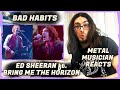 ED SHEERAN - BAD HABITS (feat. Bring Me The Horizon) [Live at the BRIT Awards 2022] Musician Reacts