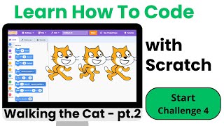 Walking The Cat Part 2: Challenge 4 | Learn Scratch Coding