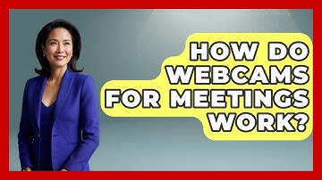 How Do Webcams For Meetings Work? - The Hardware Hub