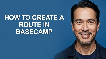 How to Create a Route In Basecamp - KevinHowTo