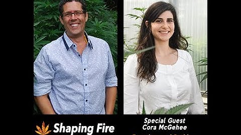Shaping Fire Ep. 88 -  Fusarium and Pythium Root Rots in Living Soil with guest Cora McGehee