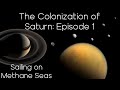 The colonization of saturn  episode 1