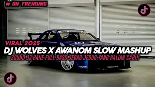 Download Mp3 DJ WOLVES X AWANOM SLOW MASHUP STYLE KONDANG FULL REVERB VIRAL TIKTOK TERBARU 2025🎵 Gudang lagu Download Mp3 DJ WOLVES X AWANOM SLOW MASHUP STYLE KONDANG FULL REVERB VIRAL TIKTOK TERBARU 2025🎵