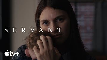 Servant — Official Trailer | Apple TV