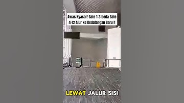 Awas Nyasar! Ini beda Gate 1-3 & Gate 4-12 ke kedatangan baru bandara sultan hasanuddin #cakhanto