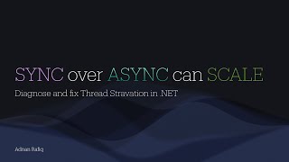 The .NET Thread Pool Starvation Detection and Improve performance and stability of sync