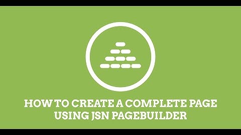 JSN PageBuilder | How to build a Joomla! page