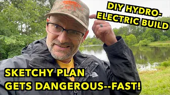Building A Hydroelectric System On A Farm Pond.  Part 1.