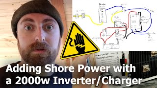 Conversion Video 58: Shore Power with Inverter/Charger and Dual Inverter Upgrade